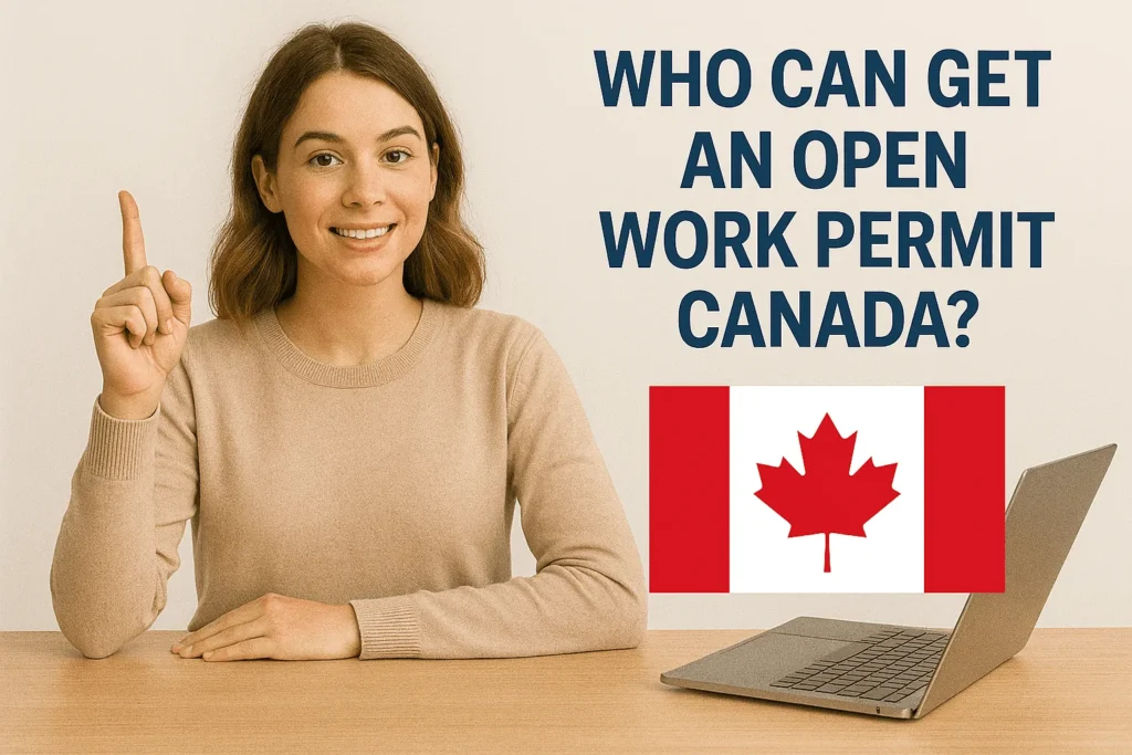 Canada Open Work Permit & Jobs
